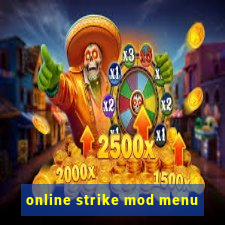 online strike mod menu