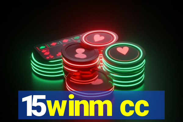 15winm cc