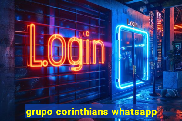 grupo corinthians whatsapp