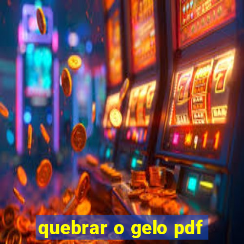 quebrar o gelo pdf