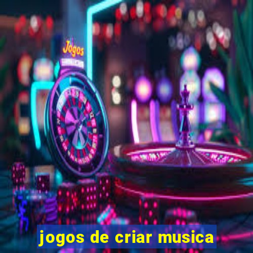 jogos de criar musica