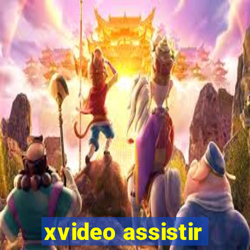 xvideo assistir