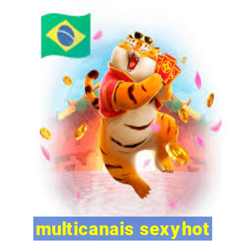 multicanais sexyhot