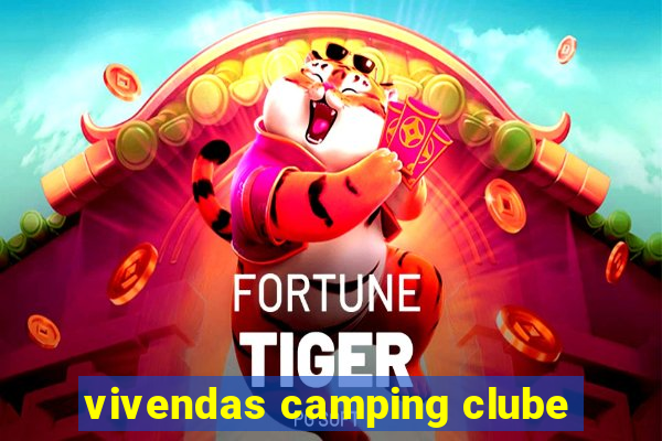 vivendas camping clube