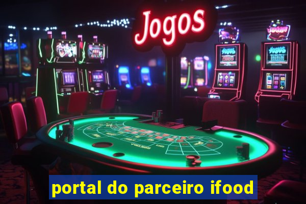 portal do parceiro ifood