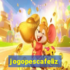 jogopescafeliz