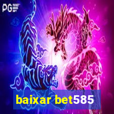 baixar bet585