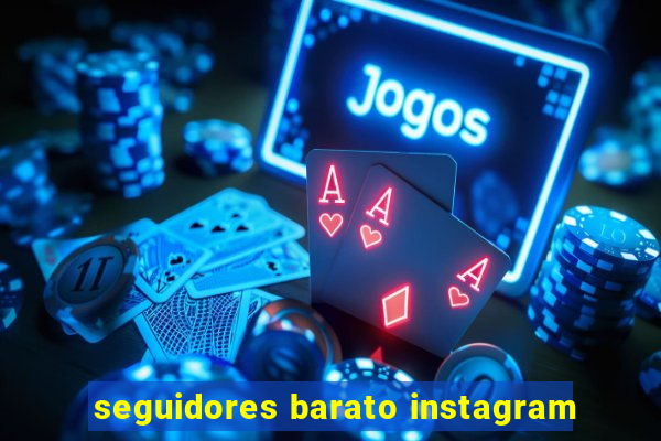 seguidores barato instagram