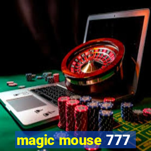 magic mouse 777