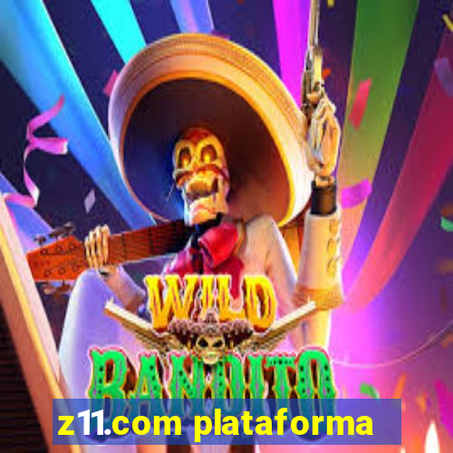 z11.com plataforma