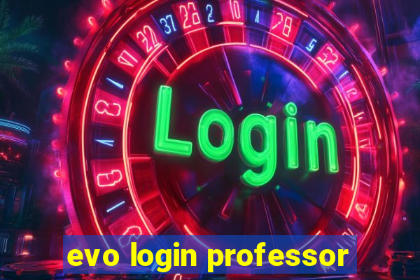 evo login professor