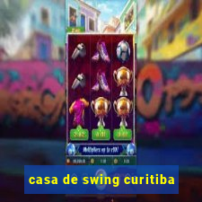 casa de swing curitiba