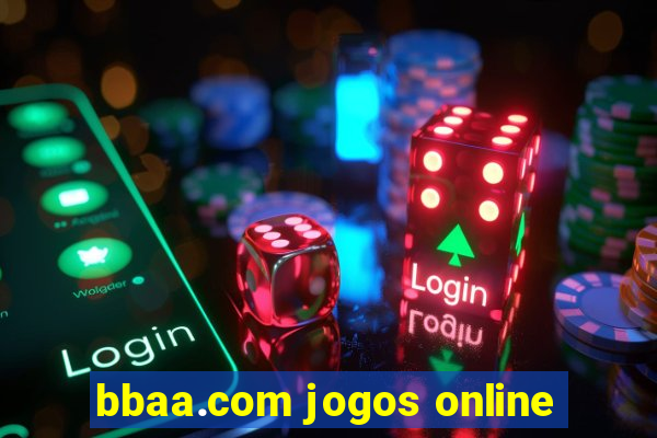 bbaa.com jogos online