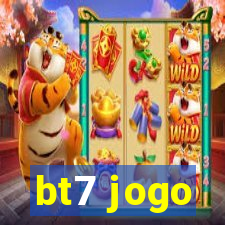 bt7 jogo