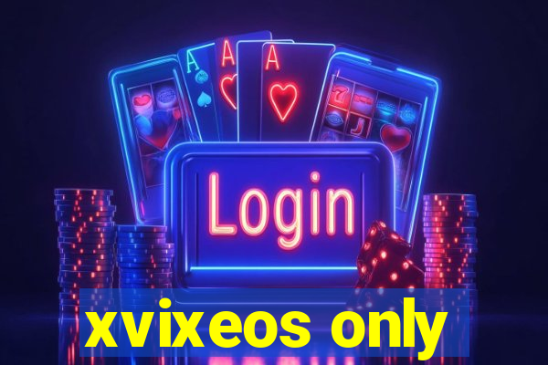 xvixeos only