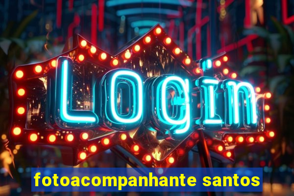 fotoacompanhante santos