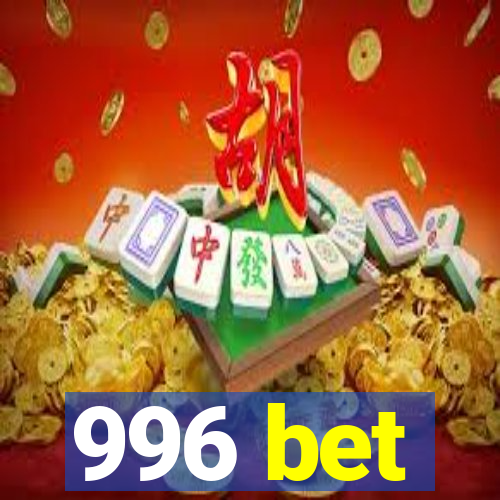 996 bet