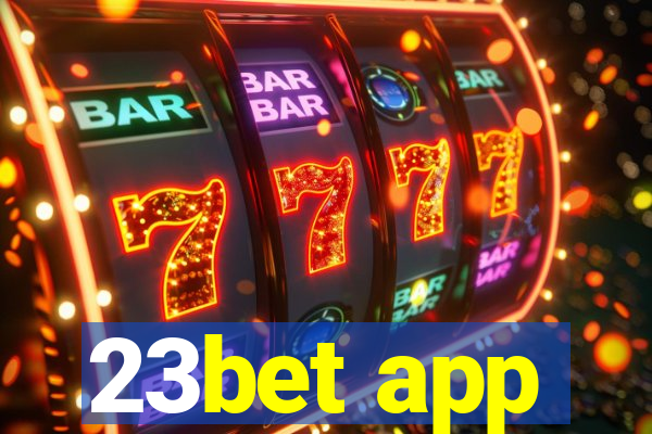 23bet app