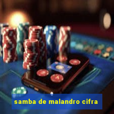 samba de malandro cifra