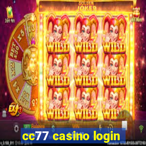 cc77 casino login