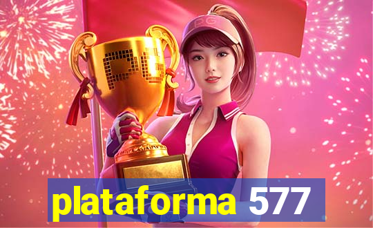 plataforma 577