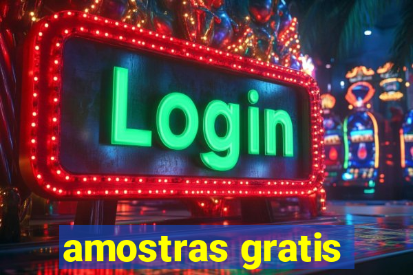 amostras gratis