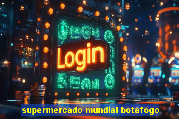 supermercado mundial botafogo