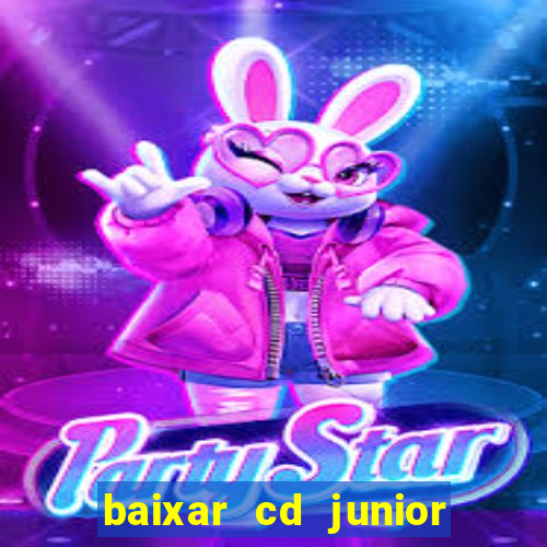 baixar cd junior marques 2024