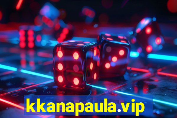 kkanapaula.vip