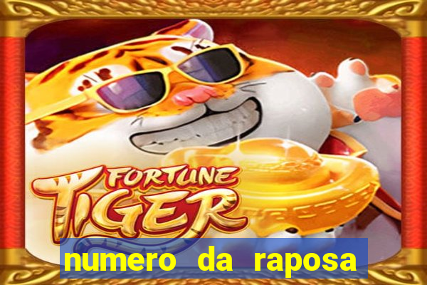 numero da raposa jogo do bicho