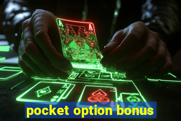 pocket option bonus