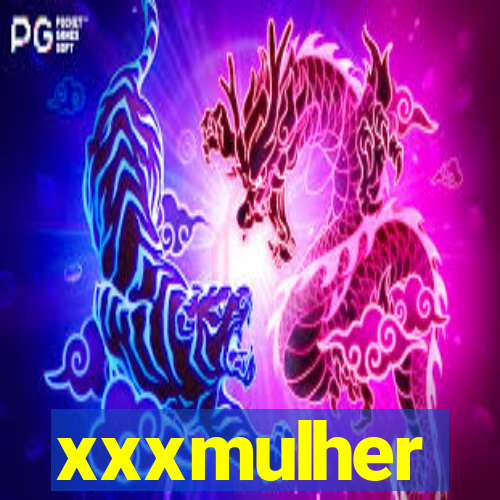 xxxmulher