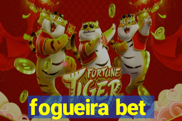 fogueira bet