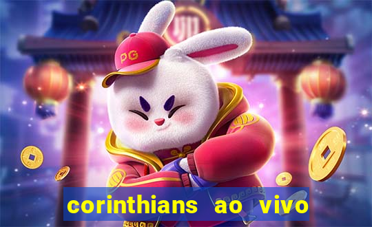 corinthians ao vivo futebol play