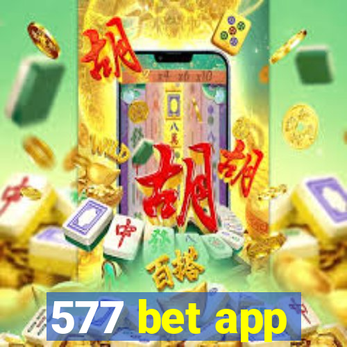 577 bet app