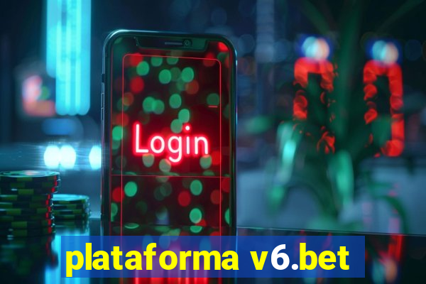 plataforma v6.bet