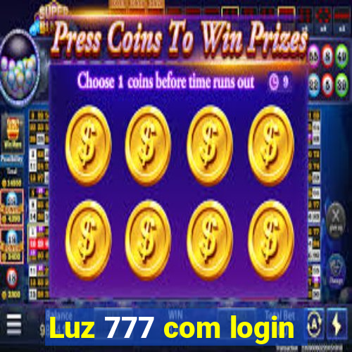 Luz 777 com login