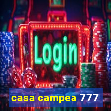 casa campea 777