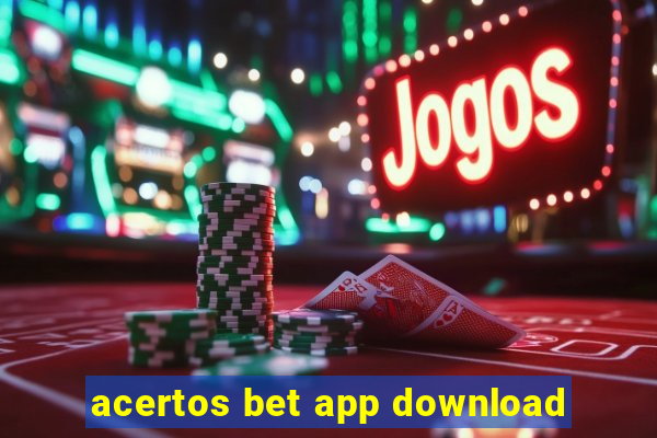 acertos bet app download