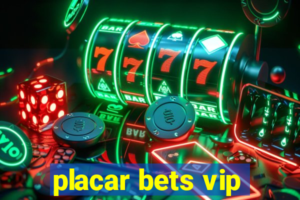 placar bets vip