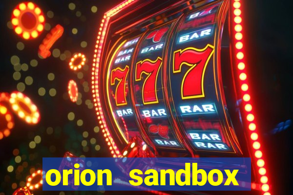 orion sandbox enhanced jogos 360