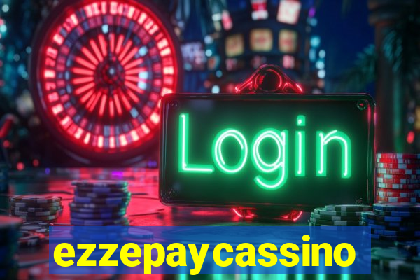 ezzepaycassino