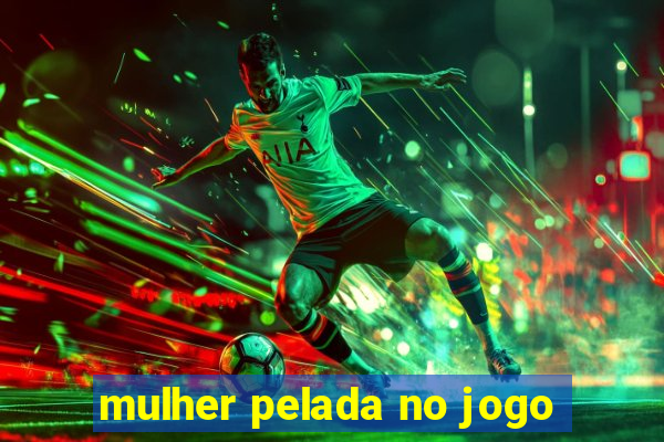 mulher pelada no jogo