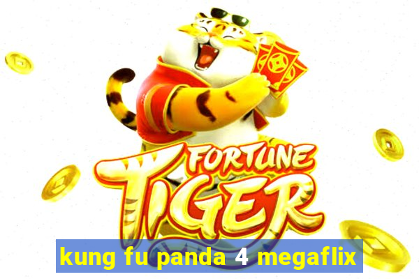 kung fu panda 4 megaflix