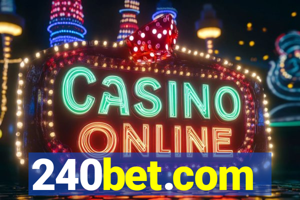 240bet.com