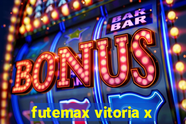 futemax vitoria x