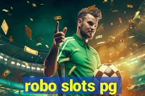 robo slots pg