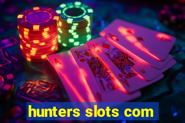 hunters slots com