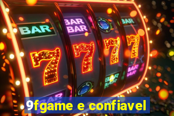 9fgame e confiavel