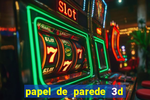 papel de parede 3d para pc